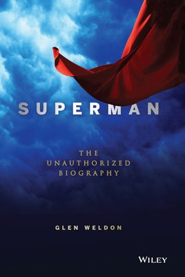 Superman: The Unauthorized Biography Paperback Wiley