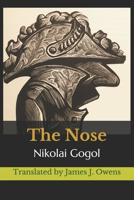 The Nose Paperback Independently Published