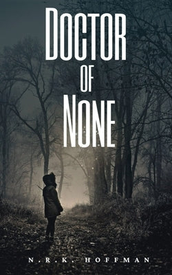 Doctor of None Paperback Libresco Feeds Pvt. Ltd