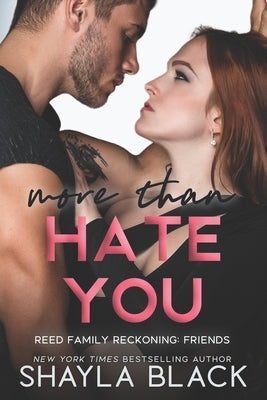 More Than Hate You Paperback Shelley Bradley LLC