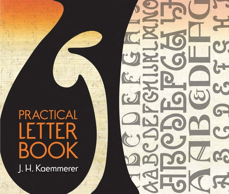 Practical Letter Book by Kaemmerer, J. H.