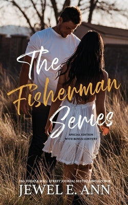 The Fisherman Series: Special Edition Paperback Jewel E. Ann LLC