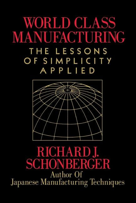 Paperback of "World Class Manufacturing" by Free Press, showing the book cover with title and author text.