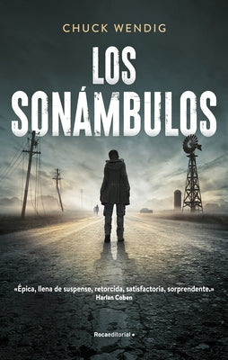 Los Sonámbulos/ Wanderers by Wendig, Chuck