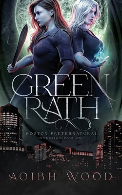 Green Rath: A Cait Reagan Novel by Wood, Aoibh