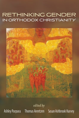 Rethinking Gender in Orthodox Christianity Paperback Pickwick Publications