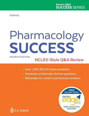 Pharmacology Success: Nclex(r)-Style Q&A Review Paperback F. A. Davis Company