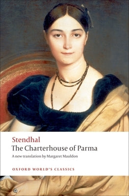Paperback of The Charterhouse of Parma by Oxford University Press, USA, showing the book cover with title and author details.