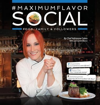 MaximumFlavorSocial: Food, Family & Followers