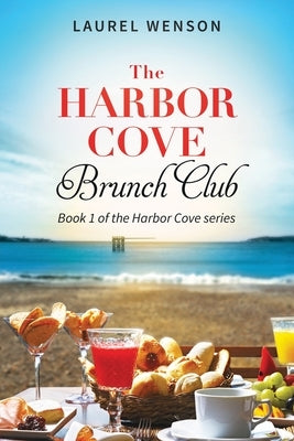 The Harbor Cove Brunch Club Paperback Laurel Wenson