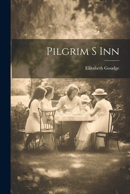 Pilgrim S Inn Paperback Legare Street Press