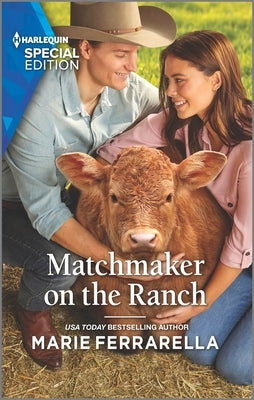 Matchmaker on the Ranch by Ferrarella, Marie