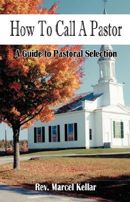 How To Call A Pastor Paperback R.H. Boyd Publishing Corporation
