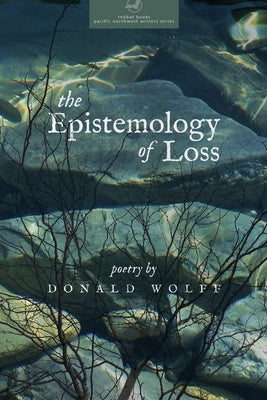 The Epistemology of Loss Paperback Redbat Books