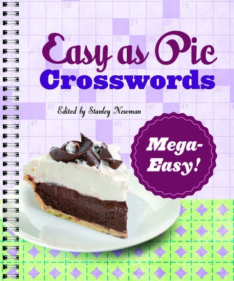 Easy as Pie Crosswords: Mega-Easy! by Newman, Stanley