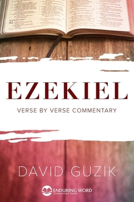 Ezekiel Paperback Enduring Word Media