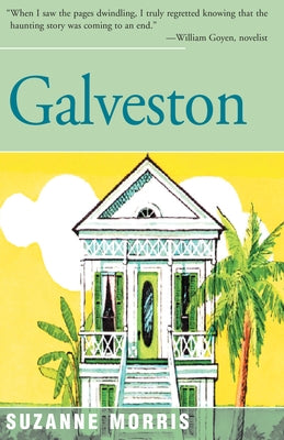Galveston by Morris, Suzanne