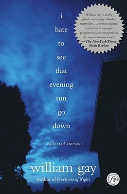 I Hate to See That Evening Sun Go Down: Collected Stories Paperback Free Press