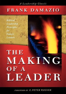 The Making of a Leader Paperback City Christian Publishing