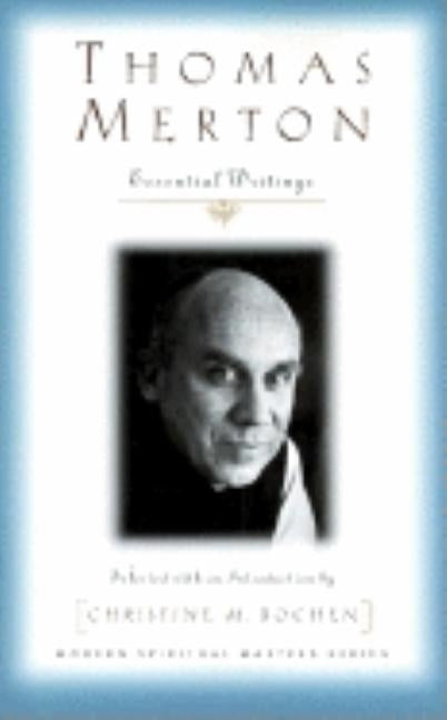 Thomas Merton: Essential Writings Orbis Books