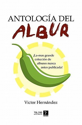 Antologia Del Albur by Hernandez, Victor