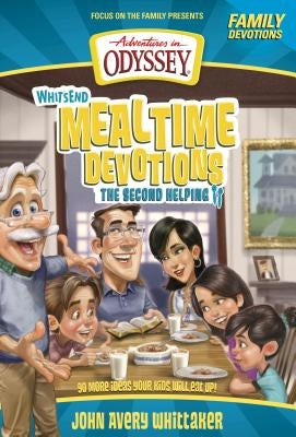 Whit's End Mealtime Devotions: The Second Helping by Bowman, Crystal