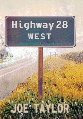 Highway 28 West Paperback Sagging Meniscus Press
