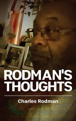 Rodman's Thoughts by Rodman, Charles