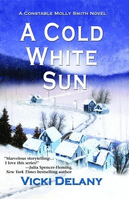 A Cold White Sun by Delany, Vicki