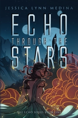 Echo Through the Stars Paperback Rising Moon Creatives