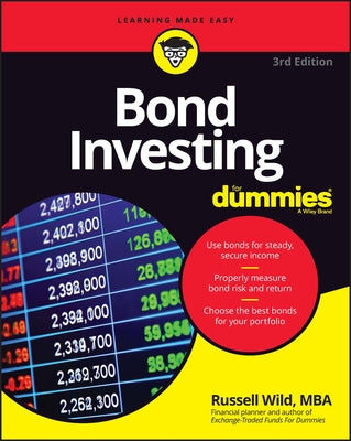 Bond Investing for Dummies by Wild, Russell