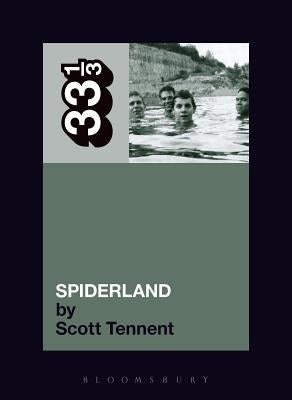 Spiderland by Tennent, Scott