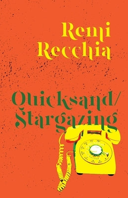 Quicksand/Stargazing by Recchia, Remi