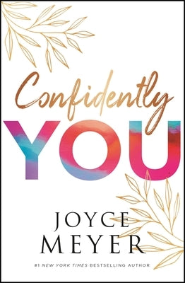 Confidently You by Meyer, Joyce