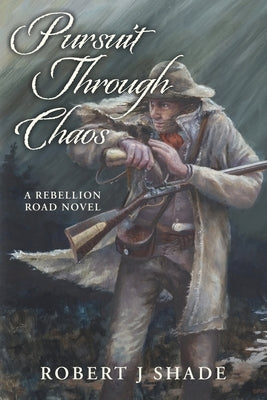 Pursuit Through Chaos Paperback Sunshine Hill Press LLC
