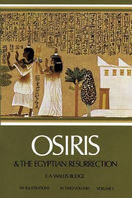 Osiris and the Egyptian Resurrection, Vol. 1, 1 Dover Publications