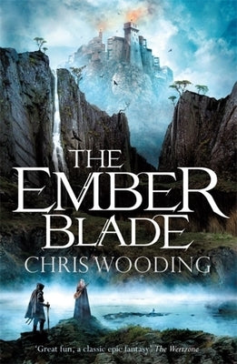 The Ember Blade by Wooding, Chris