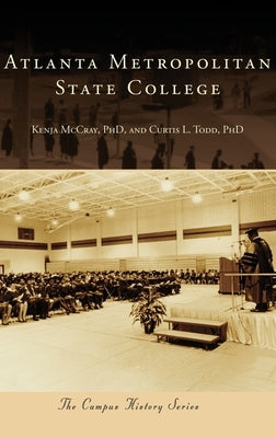 Atlanta Metropolitan State College by McCray, Kenja