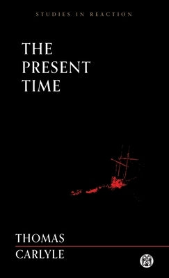 The Present Time - Imperium Press (Studies in Reaction) Paperback Imperium Press