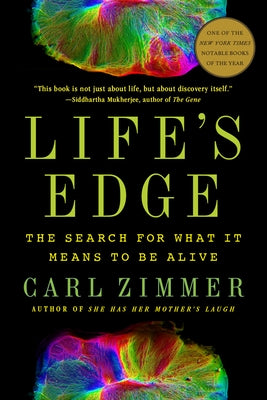 Life's Edge: The Search for What It Means to Be Alive Paperback Dutton Books