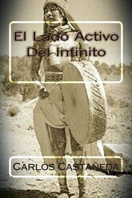 El Lado Activo Del Infinito by Hernandez B., Martin