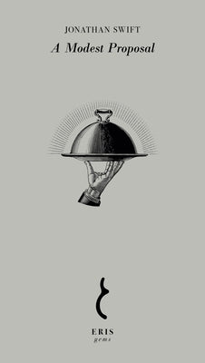 A Modest Proposal Paperback Eris