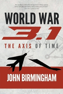 World War 3.1 Paperback John Birmingham