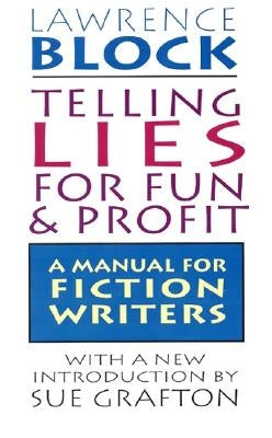 Telling Lies for Fun & Profit by Block, Lawrence