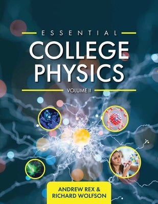 Essential College Physics Volume II Paperback Cognella Academic Publishing