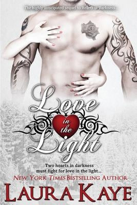 Love in the Light Paperback Createspace Independent Publishing Platform