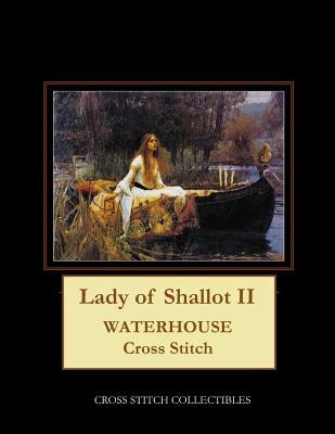 Lady of Shallot II: Waterhouse Cross Stitch Pattern by George, Kathleen