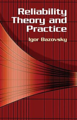 Reliability Theory and Practice Paperback Dover Publications