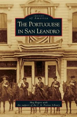 Portuguese in San Leandro by Rogers, Meg