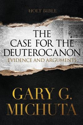 Case for the Deuterocanon 2nd edition Paperback Nikaria Press